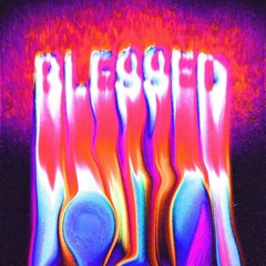 blessed (feat. LIL REEV)