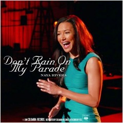 Glee Cast - Don't Rain On My Parade