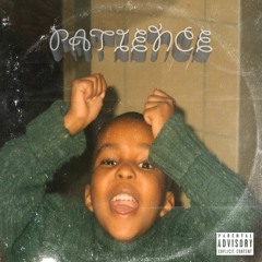 Patience Ft A.T.I