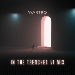 In The Trenches v1 Mix