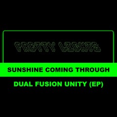 SUNSHINE COMING THROUGH - DUAL FUSION UNITY EP (2024) - Pretty Lights - New Release