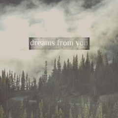dreams from you (Offical Audio)