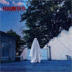 HAUNTED