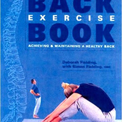[View] EPUB 🖍️ The healthy back exercise book: Achieving & maintaining a healthy bac