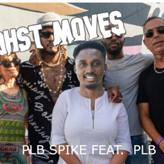 GHOST MOVES FEAT. PLB