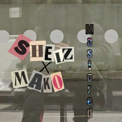 Pushing Buttons [Shelz x Mako][Mastered By Shelz]