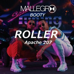 Apache 207 - ROLLER (Mallegro Club Booty)