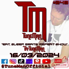 TuneMan presents "Eat Sleep, Beats, Repeat" - Recorded live by TuneMan Official 16/03/2024