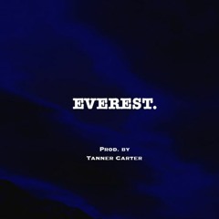 Everest (Prod. By Tanner Carter) *SOLD*