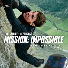 Review: Mission: Impossible - Dead Reckoning Part One