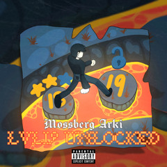 Lvl19Unlocked(prod.by mossberg arki)