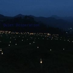 Quiet Desperation prod. by Opdi