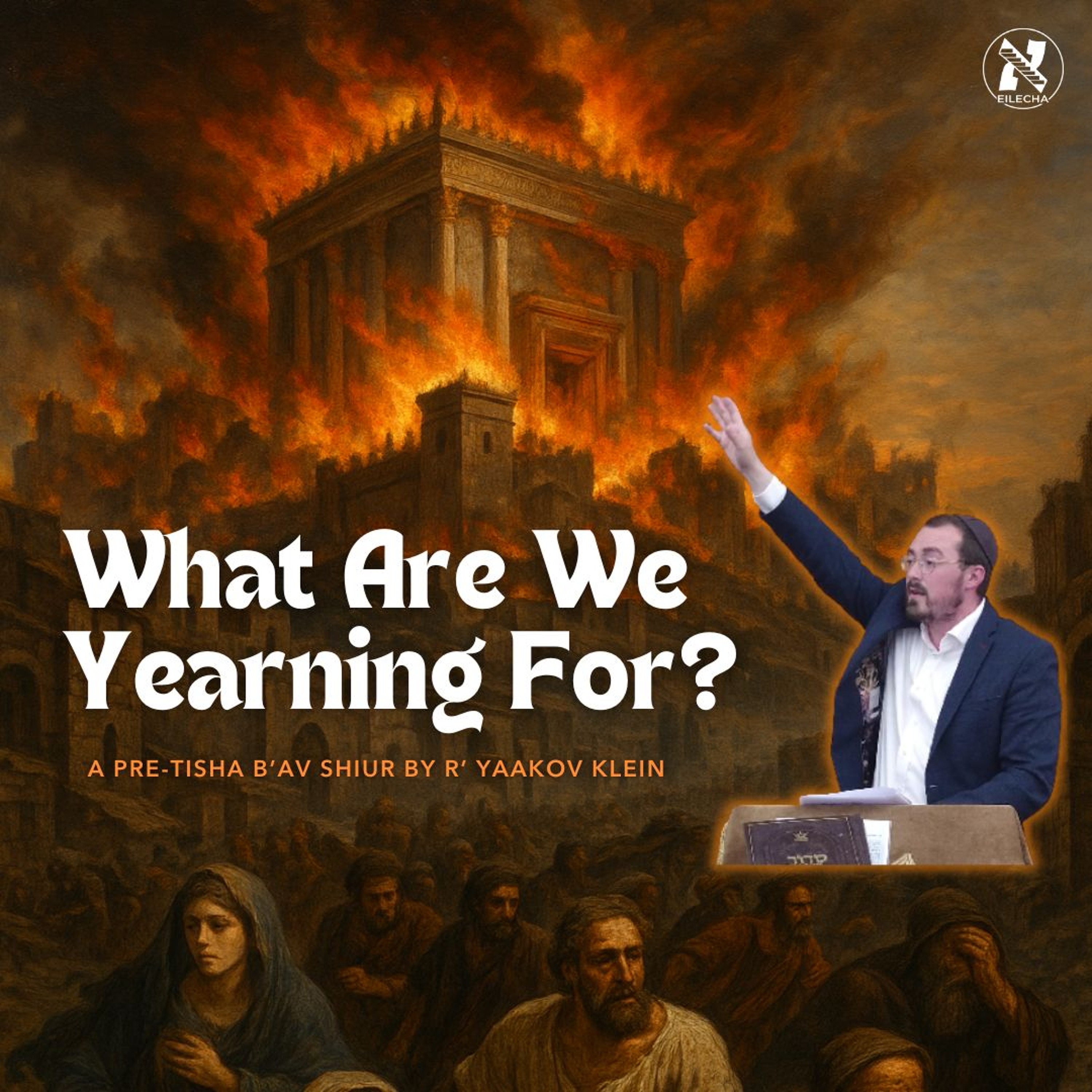 R\' Yaakov Klein/Eilecha