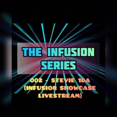 002 - STEVIE 1DA (GUEST LIVESTREAM)