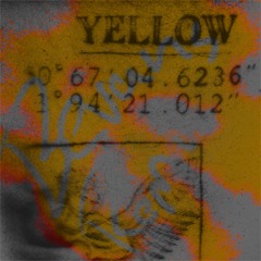 Yellow - BEVANS Bootleg [FREE DL]
