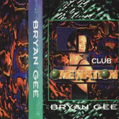 Bryan Gee - Club One Nation - 24th June 1995
