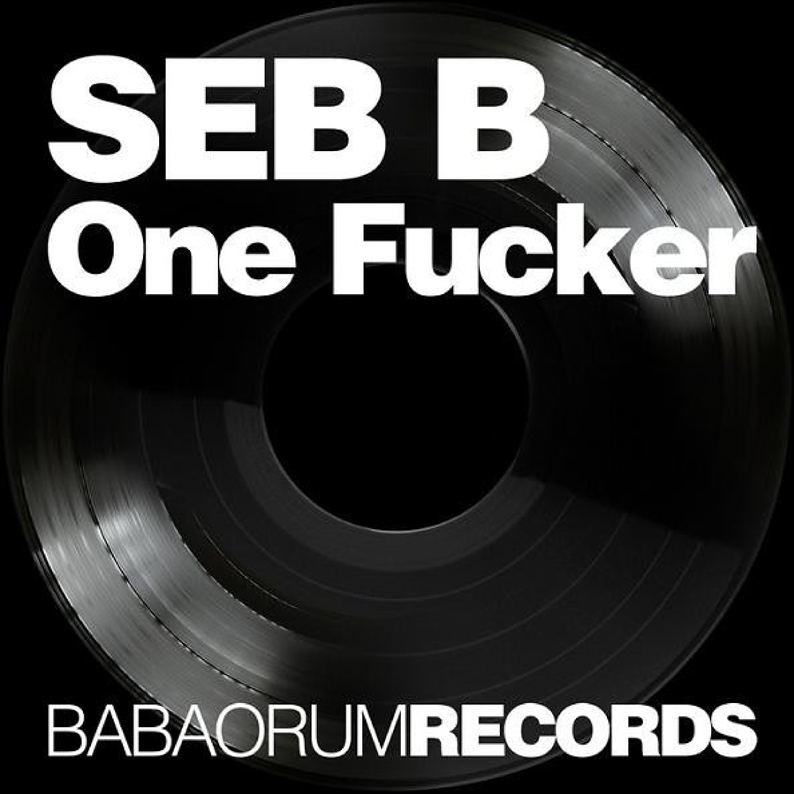 Dj Seb B &  Dj Ghost -  One Fucker episode artwork