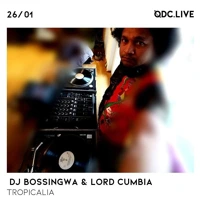 Soundcloud podcast image for Tropicàlia W/ Dj Bossingwa & Lord Cumbia 