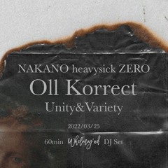 DJ Set for﻿ Oll Korrect at heavysick ZERO - 2022/03/25