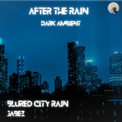 Blured City Rain