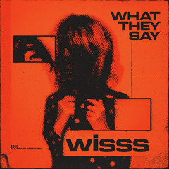 What They Say