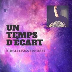 UN TEMPS D'ÉCART (titre)
