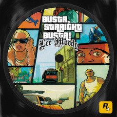 Lee Moody - Busta, Straight Busta! [Free Download]