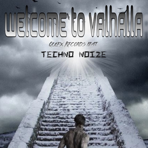 Qulex feat. Techno Noize ~ welcome to valhalla