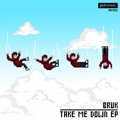 BRUK - TAKE ME DOWN