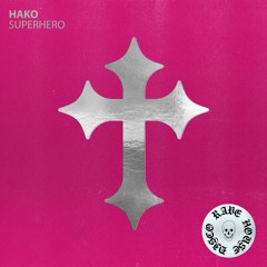 Hako - Superhero (Extended Mix)
