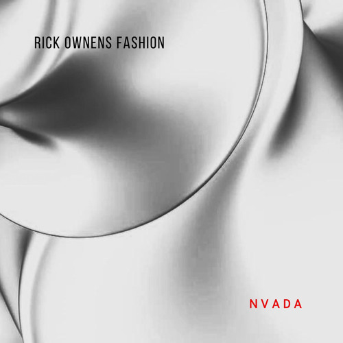 Stream NVADA | Listen to Rick Owens Fashion ++ playlist online for free on  SoundCloud