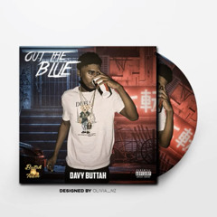 Davy Buttah - Out The Blue Intro (Exclusive Audio)