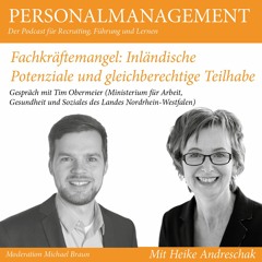 Fachkräftemangel: Inländische Potenziale und gleichberechtige Teilhabe (mit Tim Obermeier, MAGS NRW)