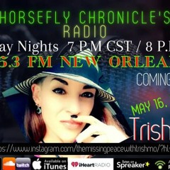 Horsefly Chronicle's Radio Special Guest Trish Mo