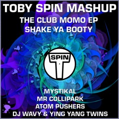 Shake Ya Booty - Toby Spin Mashup - Explicit - Free Download Click Buy