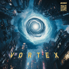 2050 - Vortex