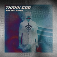 TRAVİS SCOTT - THANK GOD (YUKSEL REMİX)