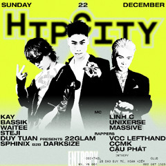 HIP CITY - LIVE @ ENTROPY, HANOI | 22-12-2024