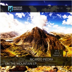 MHR380 Ricardo Piedra - On The Mountain EP [Out July 27]