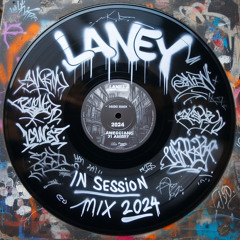 LANEY - IN SESSION MIX 2024