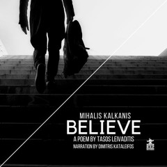 Believe feat. Tasos Leivaditis & Dimitris Kataleifos