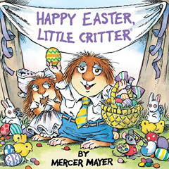 View EBOOK 📂 Happy Easter, Little Critter (Little Critter) (Look-Look) by  Mercer Ma
