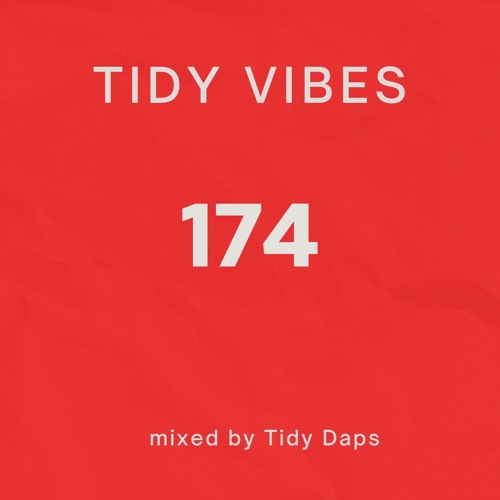 Tidy Vibes 174 X-Mass Edition