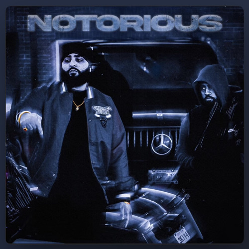 Bk Dhaliwal - Notorious