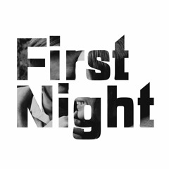 First Night – New Single Teaser