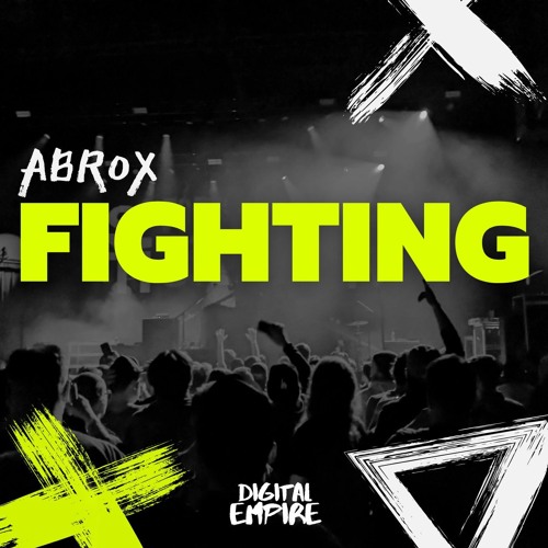 Stream Abrox - Fighting [OUT NOW] by Digital Empire Records | Listen ...