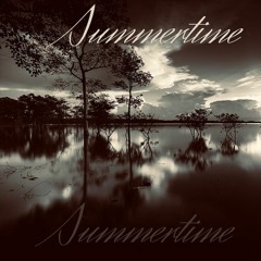 Summertime     ( George Gershwin cover)