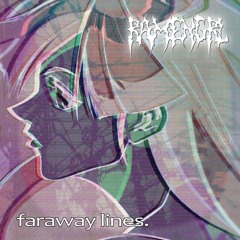 Faraway Lines
