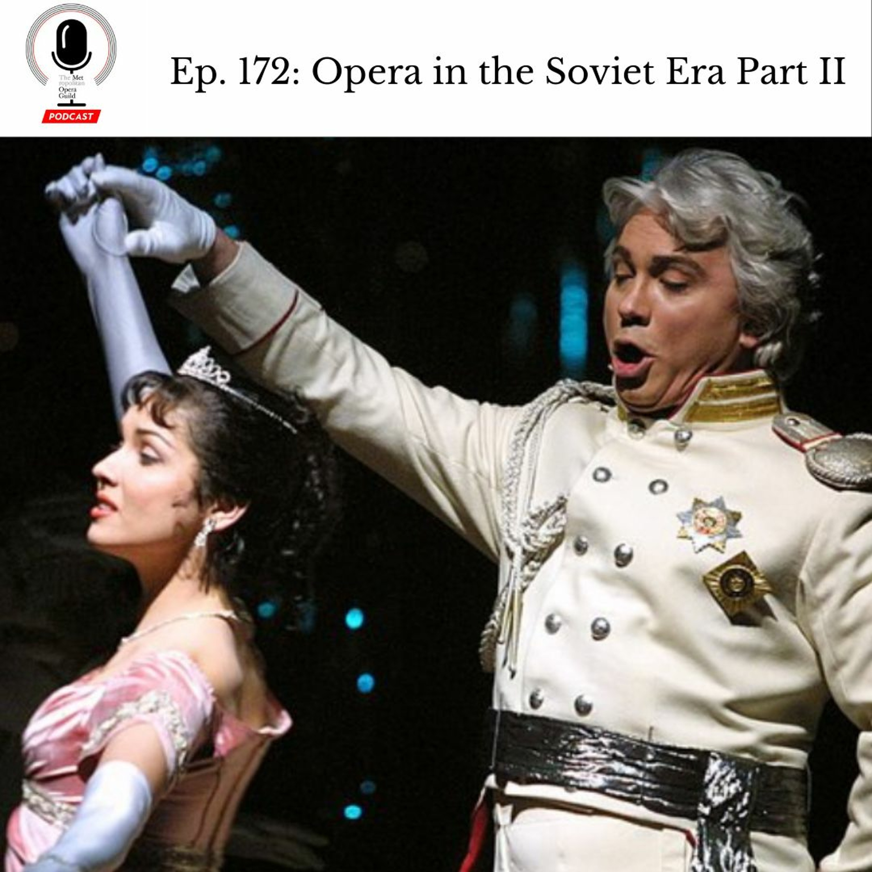 cover of episode Ep. 172: Opera In The Soviet Era Part II
