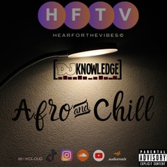 HFTV! AFRO AND CHILL MIX